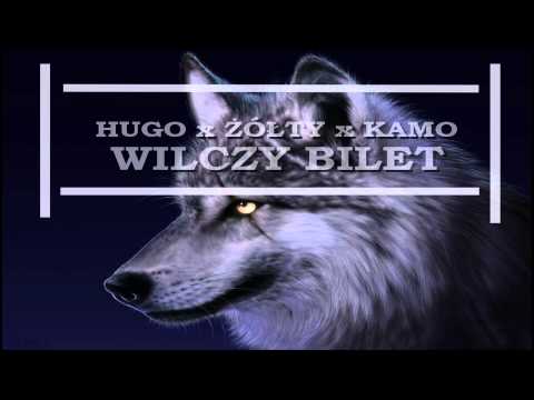 HUGO x ŻÓŁTY x KAMO - Wilczy bilet