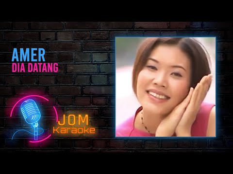 Amer - Dia Datang (Official Karaoke Video)