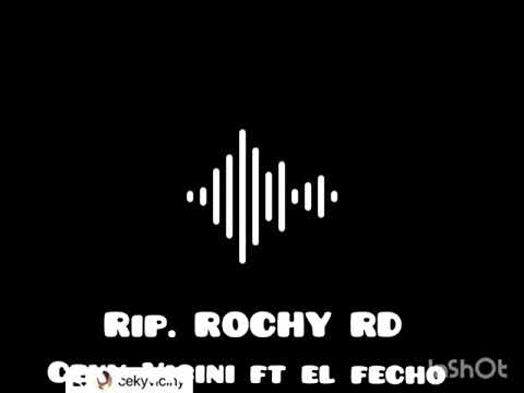 ceky Vicini ft el fecho , patrón tiradera a Rochy RD