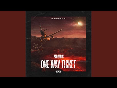 One Way Ticket