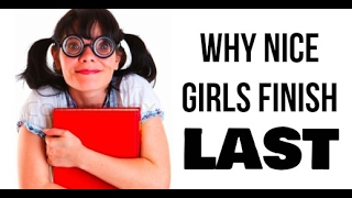 Why Nice Girls Finish Last (Stop Being Needy to Men)