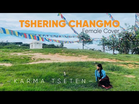 TSERING CHANGMO | Female Version | New Bhutanese Cover | Misty Terrace |