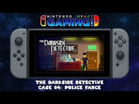 The Darkside Detective - Case 04: Police Farce | Nintendo Switch Gameplay