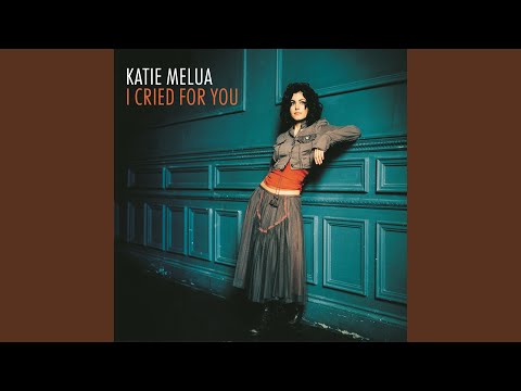 I Cried for You (2025 Remaster)