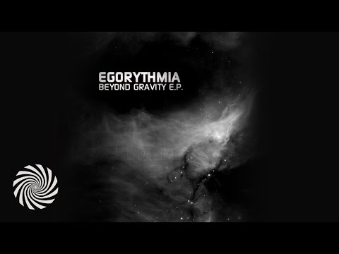 Egorythmia - Beyond Gravity