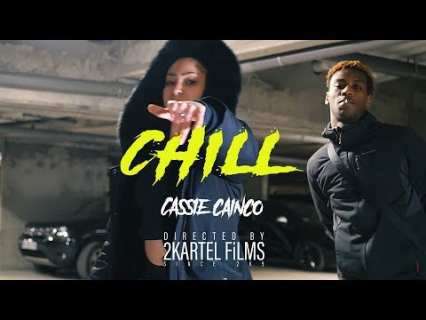 CASSIE CAINCO - CHILL (INTRO)[2Kartel FiLMS]