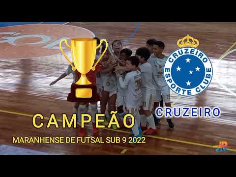 MELHORES MOMENTOS CRUZEIRO CAMPEÃO MARANHENSE FUTSAL SUB 9 2022