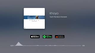 Khoyo  Tech Panda & Kenzani  Official Audio  2