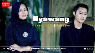 Download lagu Nyawang - Nazmi Nadia X Ramdani [ Bandung Music] mp3
