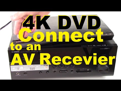 How to Connect 4k UHD DVD player to AV Receiver