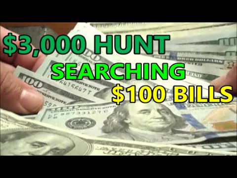 searching $3,000 in $100 DOLLAR BILLS, hunting for RARE NOTES, FANCY NOTES, ERROR and STAR NOTES