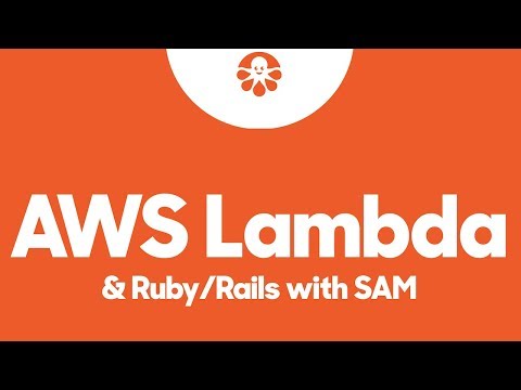 AWS Lambda & Ruby/Rails with SAM