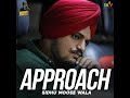 Approach Sidhu moose Wala Punjabi New 2023 sad song lyrics