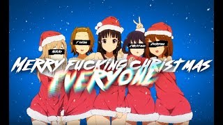 「Nightcore」Merry Fucking Christmas - Nomy