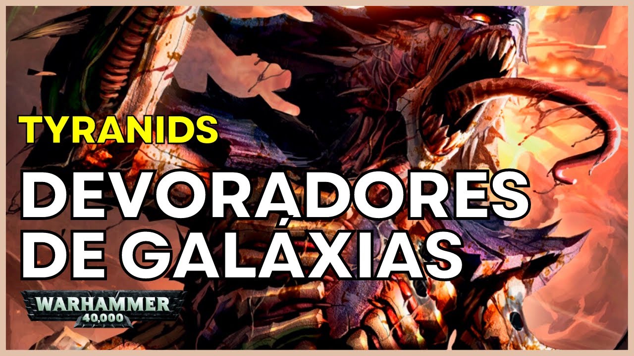TYRANIDS. Enxame de Aliens do universo WARHAMMER 40,000. PT BR.