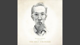 The Holy Strangers