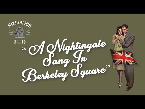 "A NIGHTINGALE SANG IN BERKELEY SQUARE" (Music Video HD), Vera Lynn (1940)