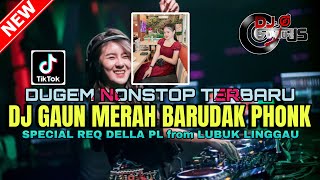 Download lagu DJ BARUDAK PHONK❗️DJ GAUN MERAH NEW X MEMORY SEKUTUM RINDU SPECIAL REQ DELLA PL from LUBUK LINGGAU mp3