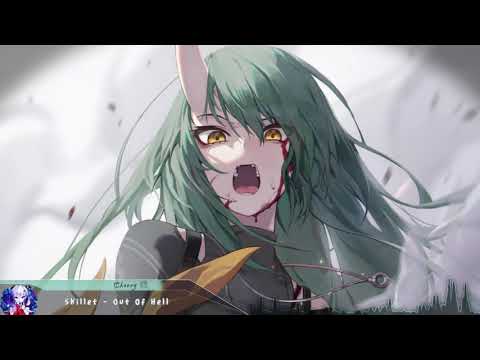 Nightcore - Out Of Hell (Skillet) - (Lyrics)