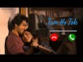 Tum Ho To Saiyaara Ringtone Saiyaara Ahaan Panday Aneet Padda Vishal Mishra Hansika Pareek