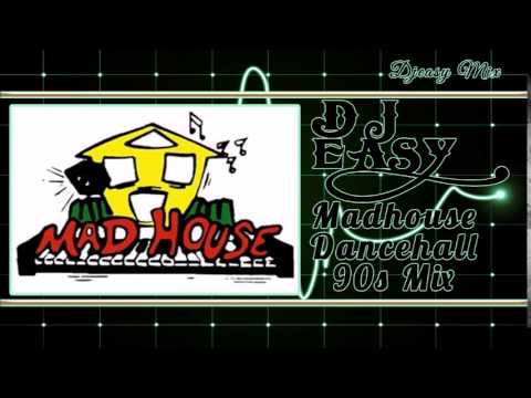 90s dancehall Mixtape  (Best of MadHouse Dave Kelly) mix by djeasy