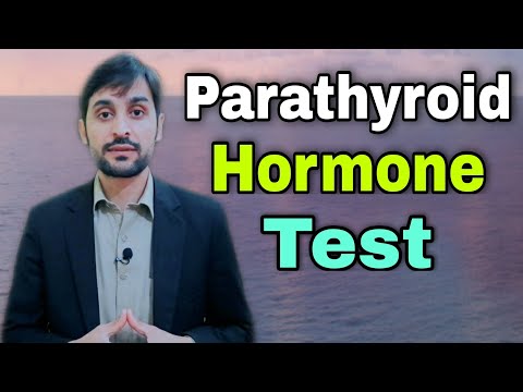 Parathyroid Hormone Test | Parathyroid Hormone Function | Parathyroid Gland