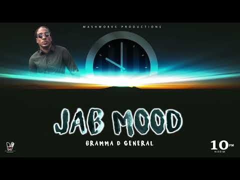 Bramma D General - Jab Mood (Official Audio)