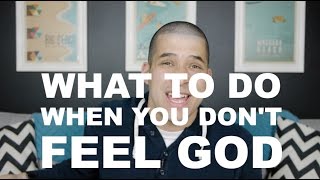 What To Do When You Don't Feel God | Jefferson Bethke
