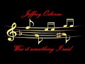 Jeffrey Osborne - Was it something I said