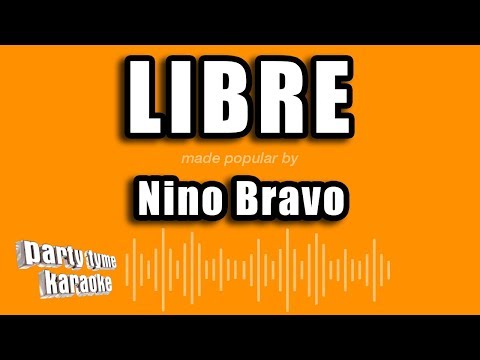 Nino Bravo - Libre (Versión Karaoke)