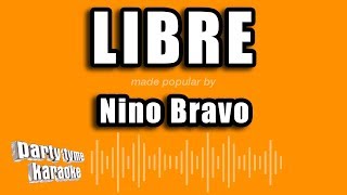 Nino Bravo - Libre (Versión Karaoke)