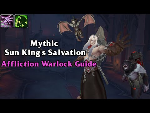 Mythic Sun King's Salvation Affliction Warlock Guide