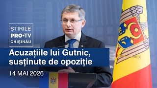 Știrile PRO TV (ORA 17:00) | ACUZAȚIILE LUI GUTNIC, SUSȚINUTE DE OPOZIȚIE | Moldova