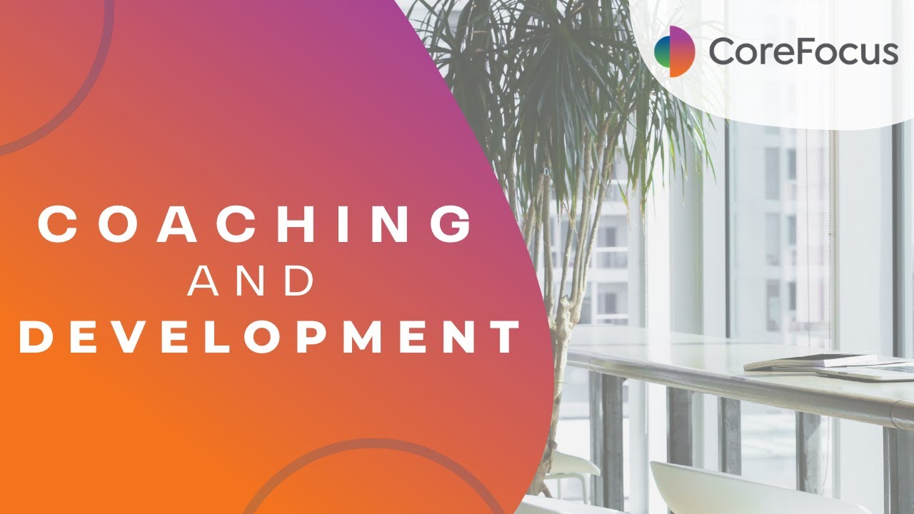 Coaching and Development