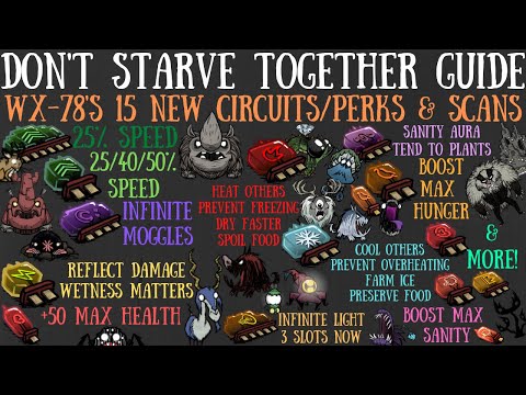 All 15 NEW WX-78 Rework Circuits/Perks/Scans - Don't Starve Together Guide