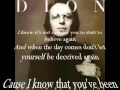 Dion-Only you know with Lyrics 