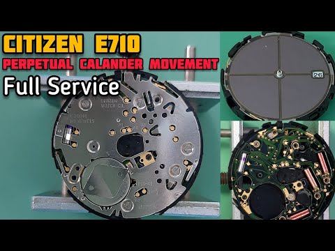 CITIZEN E710, E712 Eco-Drive Perpetual Calendar Full Service Tutorial | Assembly Disassembly
