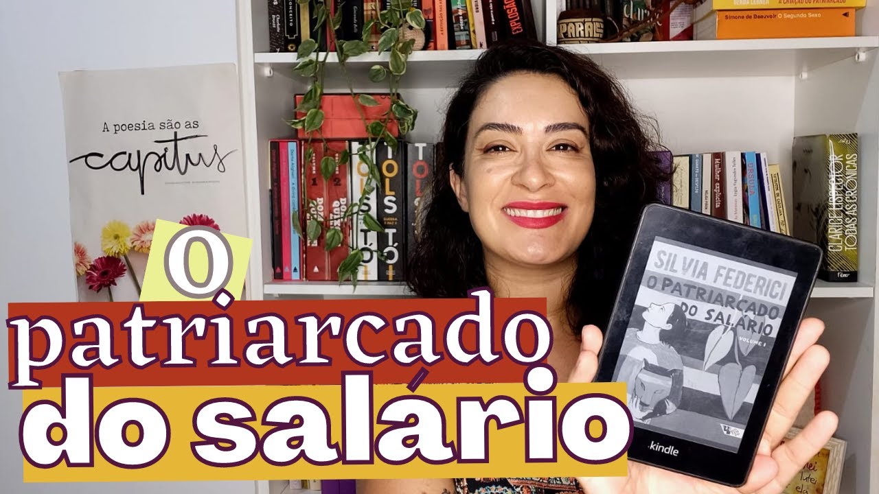 O patriarcado do salário, Silvia Federici / capítulos 1 e 2