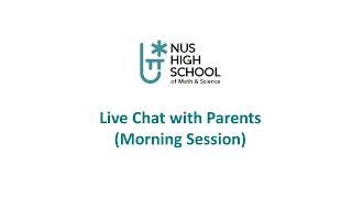 Live Chat with Parents (e-Open House Morning Session)