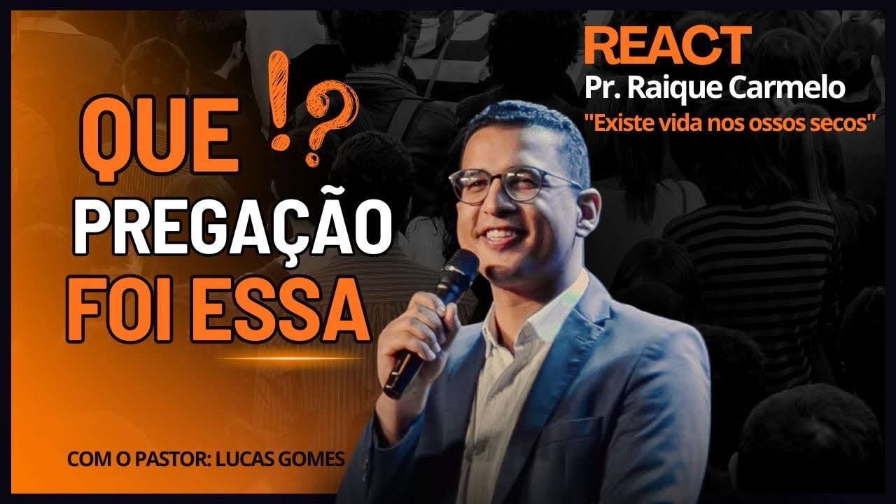QUE PREGAÇÃO FOI ESSA!? EXISTE VIDA NOS OSSOS SECOS | PR. RAIQUE CARMELO