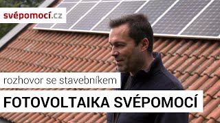 Fotovoltaická elektrárna svépomocí – Povídali jsme si se stavebníkem