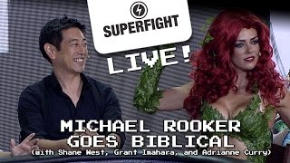 Superfight Live - Michael Rooker Goes Biblical (With Shane West, Grant Imahara, and Adrianne Curry)