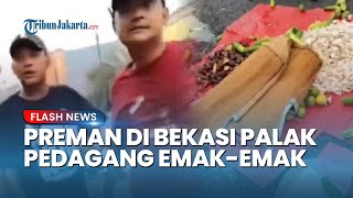 TAMPANG Preman Sok Garang Ciut Dibekuk Polisi sesuai Palak Pedagang di Bekasi, Dagangan Diacak-acak