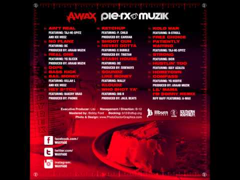 Patiently Waiting by A-Wax ft. Taj-He-Spitz [BayAreaCompass]