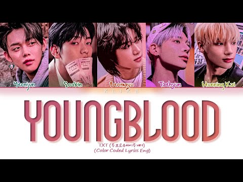 [LYRICS] 'Youngblood' - TXT (투모로우바이투게더) (Original by: 5 Seconds of Summer) || Color Coded Lyrics
