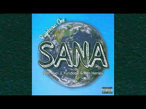Righteous-One: "SANA" featuring Luci j, Yuridope, and Ron Henley