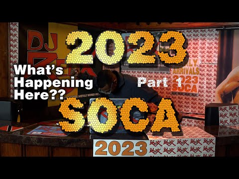 2023 Soca Early Arrivals Part 1 (DJ Red X )