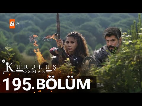 Kuruluş osman 195. Bölüm 7. Sezon@KurulusOsman Osman dizisinde büyük yankı uyandırdı