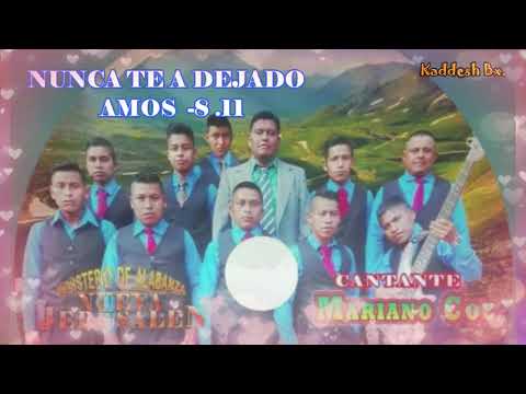 MARIANO COC / NUNCA TE A DEJADO  AMOS   8  11