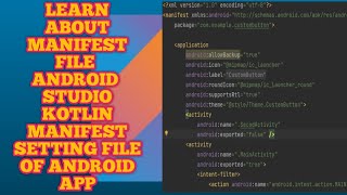 What is Android Manifest File | Android Manifest File | Manifest.Xml File android studio